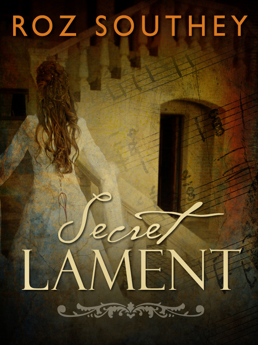 Title details for Secret Lament by Roz Southey - Available